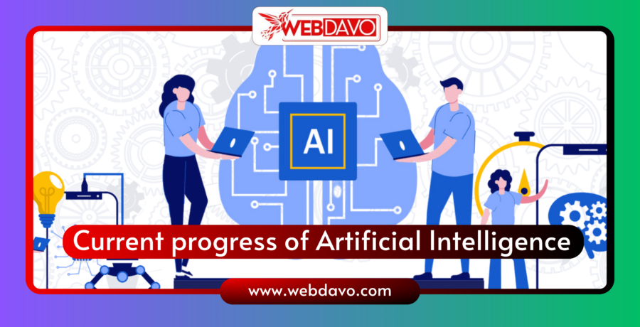 Current progress of Artificial Intelligence