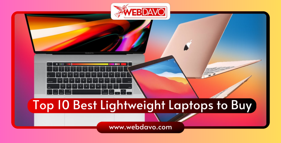 Top 10 Best Lightweight Laptops to Buy in 2024