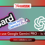 How to Use Google Gemini Pro & Is it Better Than ChatGPT?